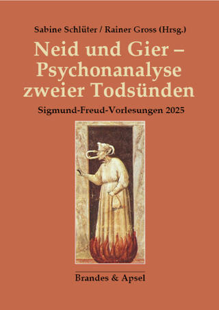2025 - Neid und Gier: Psychoanalyse zweier Todsünden